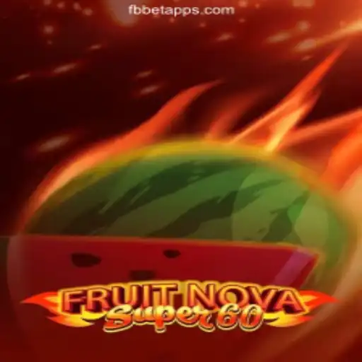 Discover the Excitement of FruitNovaSuper60 at FBbet PG Slots Casino